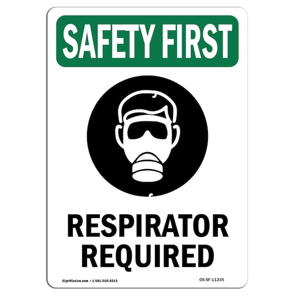 OSHA, Respirator Required, 24in X 18in Rigid Plastic, 18" W, 24" H, Portrait, OS-SF-P-1824-V-11235